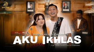 SOEPARDI AYE ft DESSY RAFAELLA - AKU IKHLAS ( LIVE MUSIC VIDEO) | AYE PRO