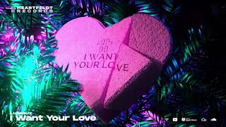 Download lagu Lulleaux -  I Want Your Love