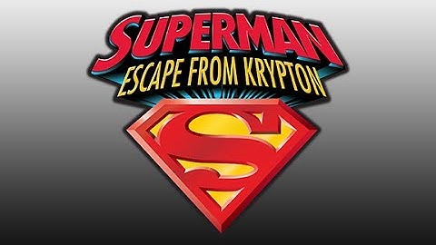 Superman Escape from Krypton