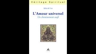 La voie de l'amour soufi avec Idris de Vos