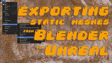 Exporting to Static Meshes as FBX for Unreal