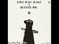 Love live life  one  love will make a better you 1971  full album