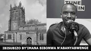 IBISUBIZO BY'IMANA BIBONWA N'ABANYABWENGE