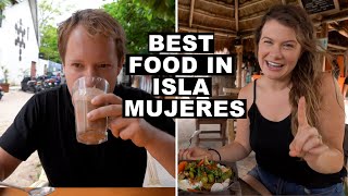 We Tried the Best Food in Isla Mujeres | Ultimate Food Tour