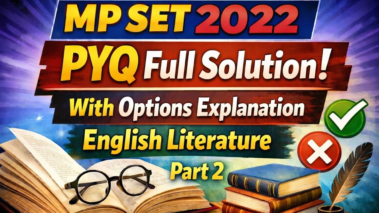 MP SET 2022 pyq full solution with options explanation English literature part 2