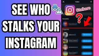 How To See Who Stalks Your Instagram