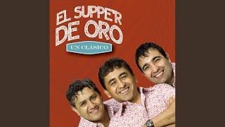 Video thumbnail of "El Súpper de Oro - Sentada en el andén"