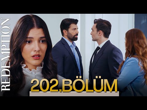 Esaret 202. Bölüm | Redemption Episode 202