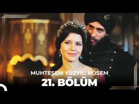 Muhteşem Yüzyıl: Kösem 21. Bölüm