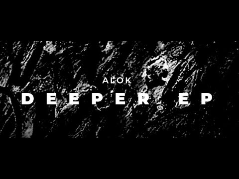 Alok - Deeper EP (Deeper, Side Effect, See You There)