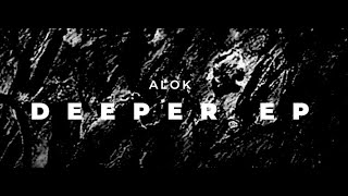 Alok - Deeper EP (Deeper, Side Effect, See You There)