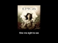 Epica - Burn To A Cinder (Lyrics)