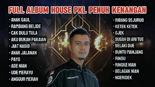 FULL ALBUM HOUSE PENUH KENANGAN POPULER TAHUN 2000 #beritamusik #fulbass #musikdaerah