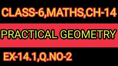 EX-14.1  ,Q.NO-2     CH-14,CLASS-6 ,PRACTICAL GEOMETRY,MATHS,NCERT,CBSE