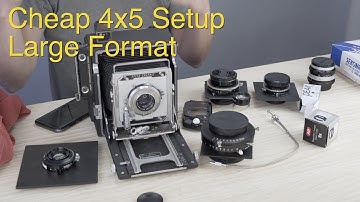 Cheap 4x5 Setup: Large Format