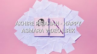 Akhire Pisahan - Happy Asmara (Video Lirik)