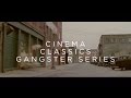 Midtown Art Cinema Classics Gangster Series Trailer