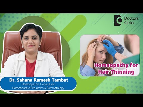 Homeopathic Medicine for Thin hair & Hair Growth #haircare  -Dr.Sahana Ramesh Tambat|Doctors' Circle