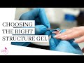 How to choose the right structure gel for natural nail overlays