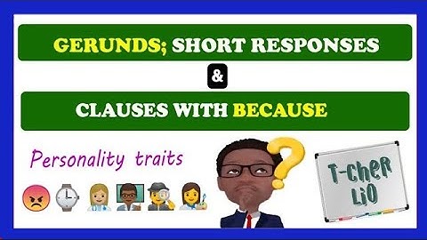 Interchange Book 2 – Unit 10 (Gerunds Short Responses & Clauses with Because)