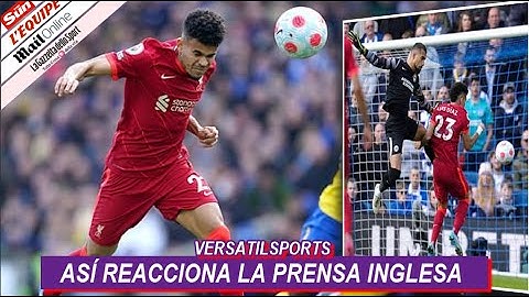 ASI REACCIONA PRENSA INGLESA a GOL de LUIS DIAZ BRIGHTON vs LIVERPOOL