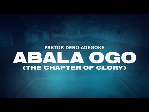 ABALA OGO (The Chapter Of Glory) | ORU ATUNSE | 3rd November 2023