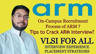 VLSI FOR ALL - ON CAMPUS PROCESS OF ARM | TIPS TO CRACK ARM INTERVIEW | NIT DURGAPUR