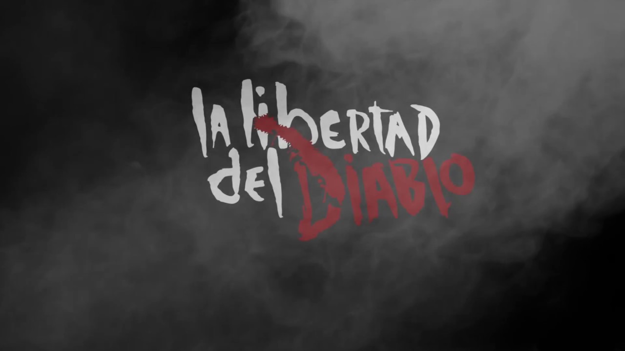La Libertad del Diablo Teaser Trailer (Subtitulado) YouTube La Libertad del Diablo Teaser Trailer (Subtitulado) YouTube