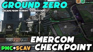 Emercom Checkpoint Extract - Ground Zero / Escape From Tarkov - Extracciones