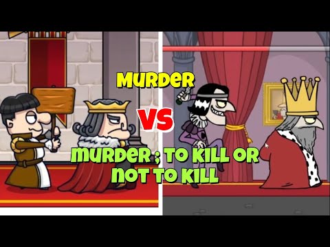 Murder VS Murder;