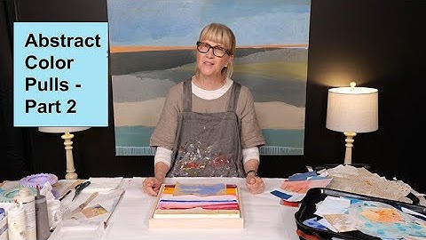 How to Start an Abstract Painting with Color Pulls - Part 2