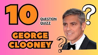 GEORGE CLOONEY - 10 TRIVIA QUESTIONS !!! screenshot 1