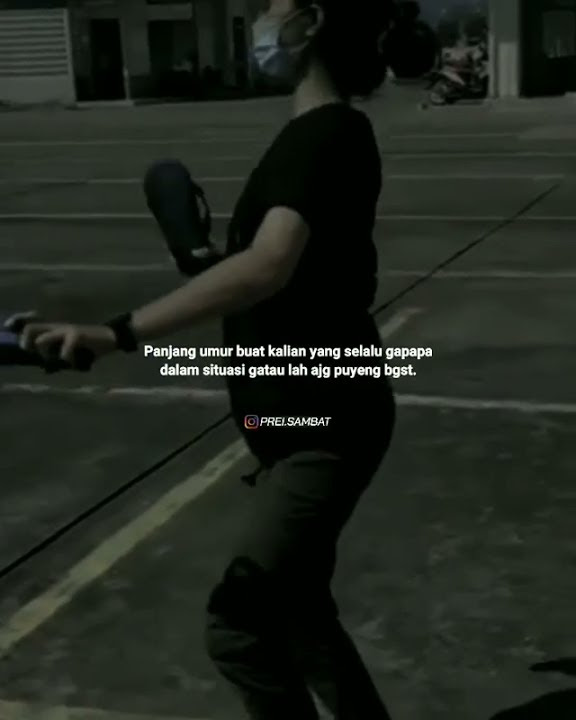 Story wa prei sambat