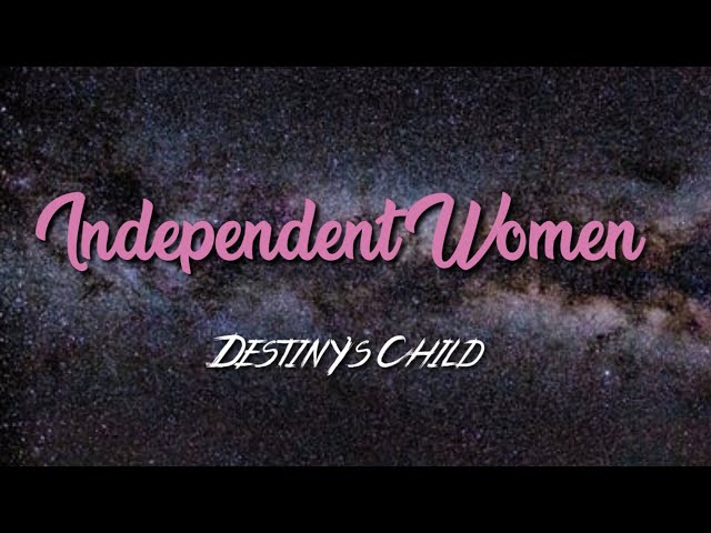 Destiny's Child - Independent Women, Pt. 1 (Lyric Video) class=