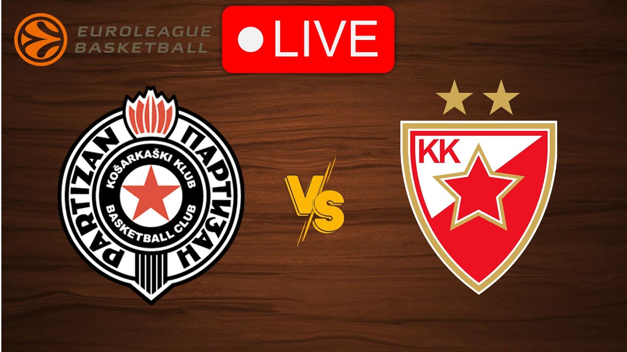 🔴 Live Partizan vs Crvena zvezda EuroLeague 2023-2024 Live Play by Play Scoreboard