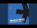 Breath away radio version