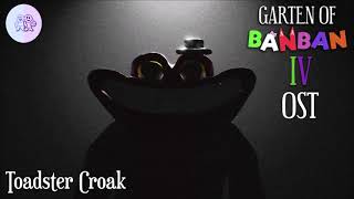 Garten of Banban 4 OST - Toadster Croak