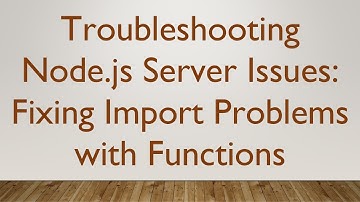 Troubleshooting Node.js Server Issues: Fixing Import Problems with Functions