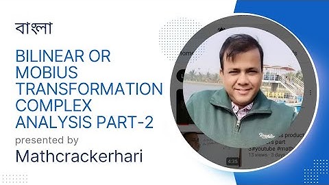Bilinear transformation | mobius transformation complex analysis