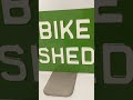Available for sale Bike Shed Metal Sign Green, White Priced: £25