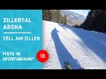 Zillertal Arena | Zell am Ziller | Piste 18 - Sportabfahrt