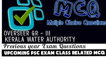 Objective types MCQ Questions | Overseer GR - III / TRACER | KWA |Previous Exam Questions