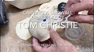 Gadwall Drake Carving Session 2 - Detailing the Head