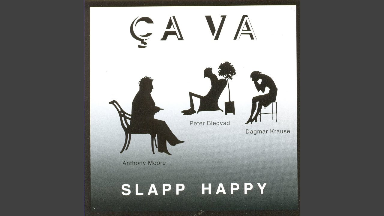 スラップ・ハッピー ～ サ・ヴァ | あれも聴きたいこれも聴きたい