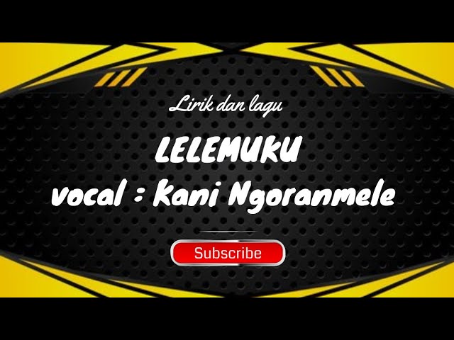 Lirik dan lagu Tanimbar LELEMUKU @yantoqt1101 class=