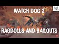 WATCH DOGS 2 - Epic Bailouts And Ragdolls!