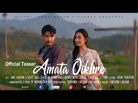 Amata Oikhre II Official Teaser II Jamz Saikhom & Atila Lairikyengbam II Bijent & Surma II