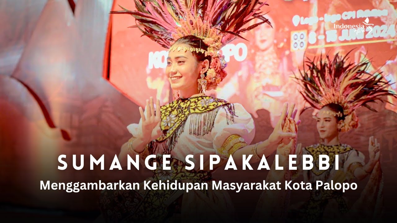 Tari Sumange Sipakalebbi' - Menggambarkan Kehidupan Masyarakat Kota Palopo
