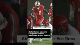 Baylor School travels to Georgia for football scrimmage against Bulford