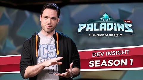 Paladins - Dev Insight - Season 1 (Update)